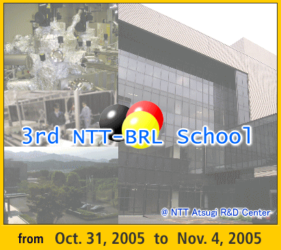 3rd NTT-BRL School @NTT Atsugi R&D Center